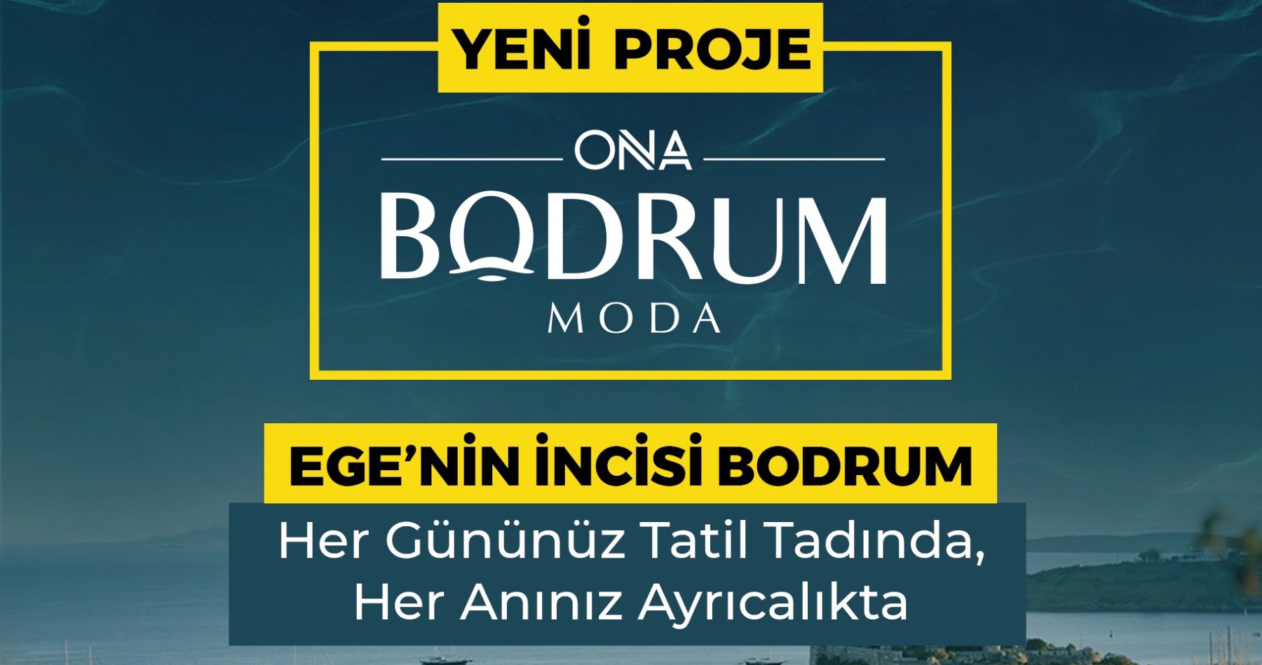 ONA Bodrum MODA